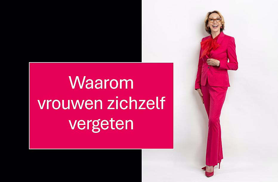 Waarom vrouwen zichzelf vergeten