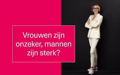 Vrouwen zijn onzeker, mannen zijn sterk?